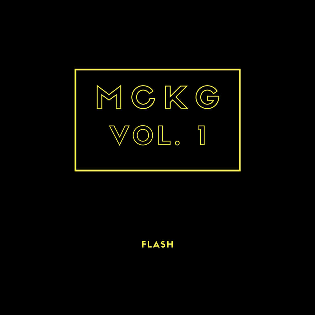 MCKG VOL.1 / Il nuovo MixTape di Flash (Gennaio&nbsp;2021)