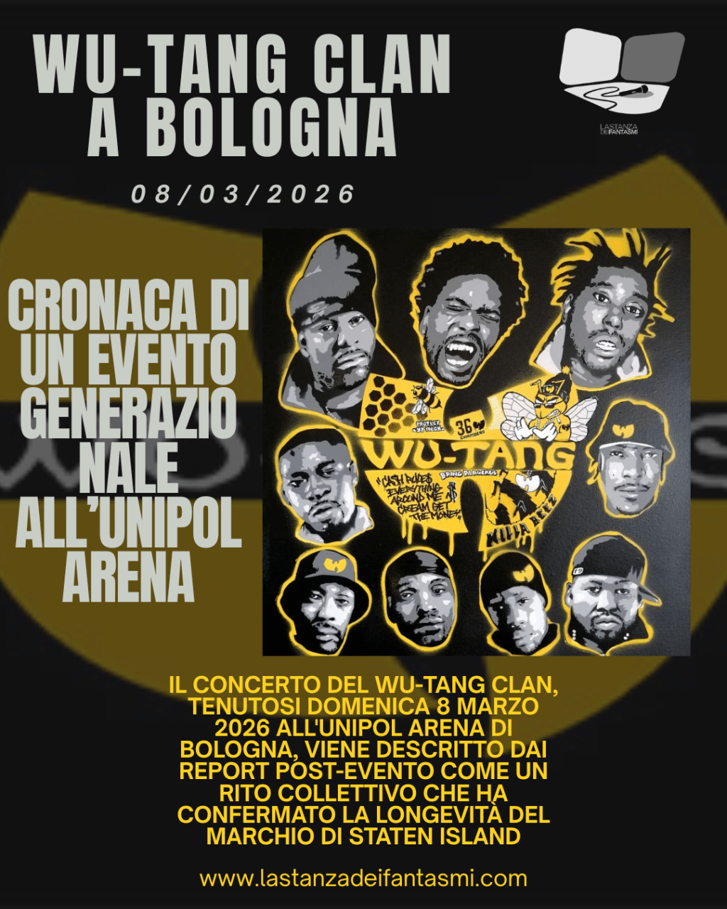 Wu-Tang Clan a Bologna: Cronaca di un evento generazionale all’Unipol&nbsp;Arena